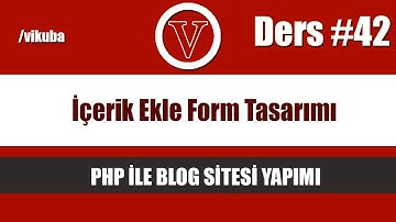php ile blog admin içerikl ekle form tasarımı