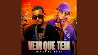 Vem Que Tem