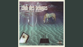 Miniatura de vídeo de "Club des Belugas - Path of Nothing"