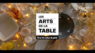 Découvrez les Tables de Fêtes avec Les Arts de la Table