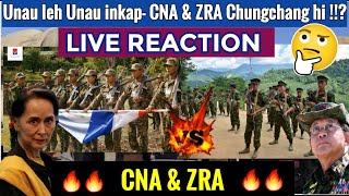 Unau leh Unau an inkah tak mai-na chhan hi le!!- CNA & ZRA- Live Reaction
