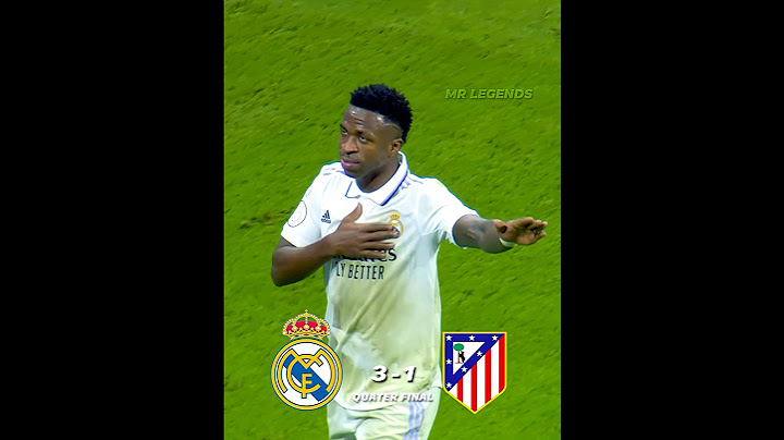 Real Madrid Atletico Madrid 2023. 🔥