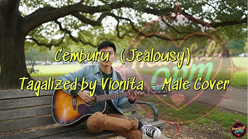 Cemburu Tagalog Cover (Tagalized Song by Vionita)