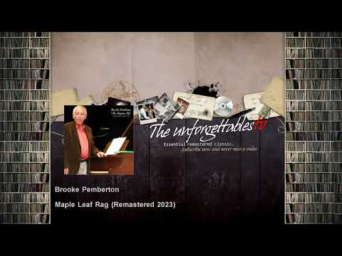 Brooke Pemberton - Maple Leaf Rag - Remastered 2023