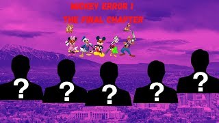 EAS Scenario #26: Mickey Error 1 The Final Chapter
