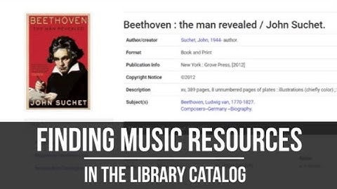 Finding Music Resources in the Library Catalog
