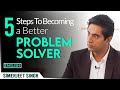 Problem Solving Skills in English by Simerjeet Singh | How to be a Better PROBLEM SOLVER ?