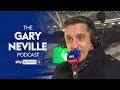 Gary Neville REACTS to the Carabao Cup final and West Ham&#39;s win! | The Gary Neville Podcast