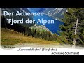 Der Tiroler Achensee