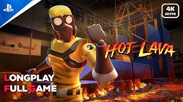 HOT LAVA Gameplay Walkthrough / No Commentary (LONGPLAY) 4K Ultra HD