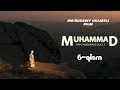 Muhammad (S.A.V) hujjatli film 6-QISM