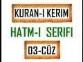 Kuran 3 cz kuran kerim hatmi erif hatim ve mukabele arapa trke quran muslim islam