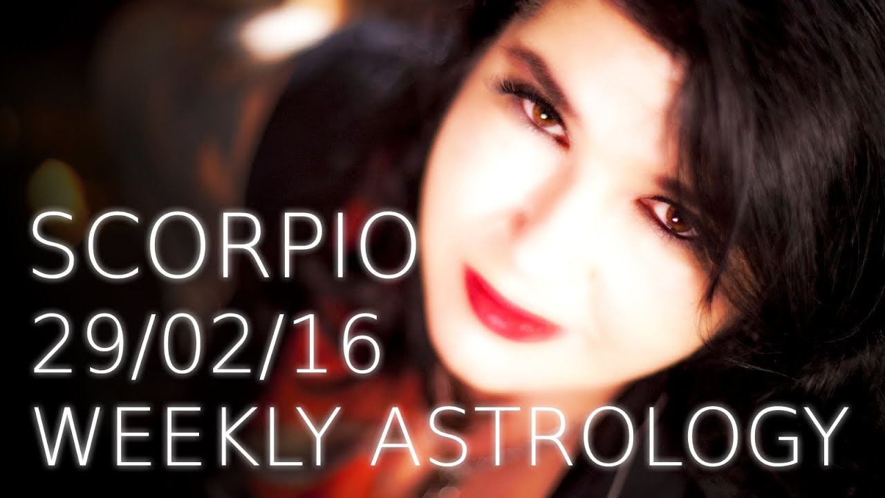 Scorpio Weekly Astrology Forecast 29th February 2016 with Michele Knight.