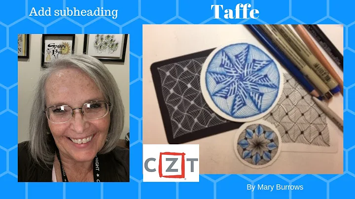 Tangle  Art Lesson Taffy by Mary Burrows #367