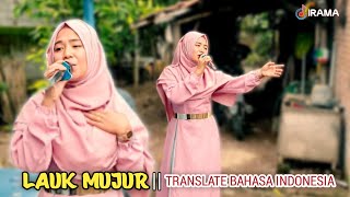 LAGU SASAK TRANSLATE BAHASA INDONESIA LAUK MUJUR COVER NIA DIRGA IRAMA DOPANG