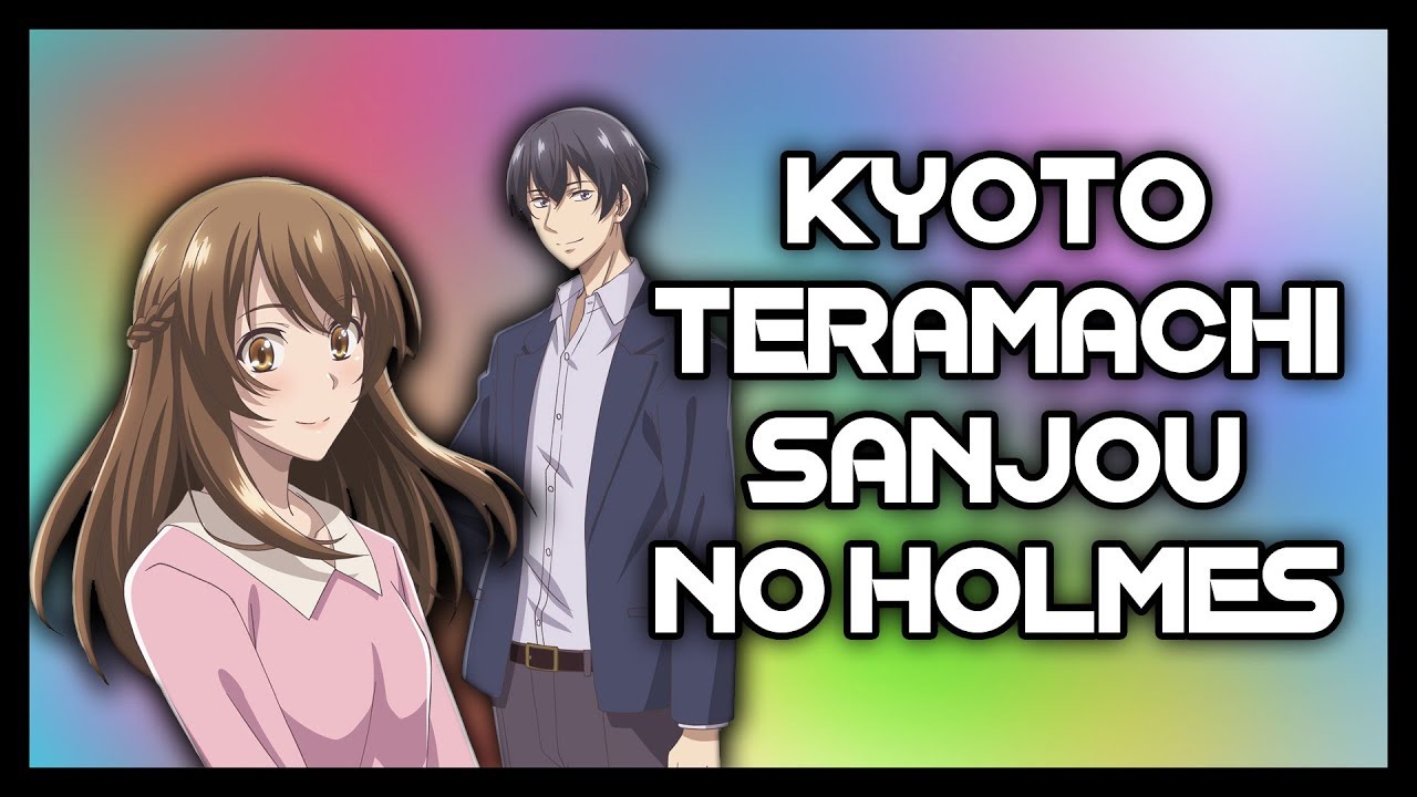 Get Mini Review Kyoto Teramachi Sanjou No Holmes Youtube For Android Free Get Wallpaper Mini Review Kyoto Teramachi Sanjou No Holmes Youtube For iPhone