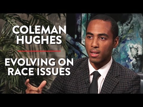 Evolving on Race Issues (Coleman Hughes Pt. 1) - YouTube