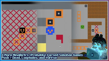 [RE-UP: Oct. 2025 Triokoban NinaBirb Games] Push Dead, Loopholes, and tOffse (No Commentary)