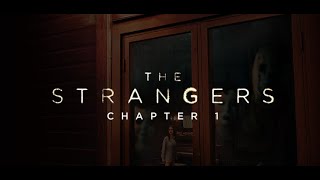 THE STRANGERS: CHAPTER 1 - Türkçe Altyazılı Fragman - 17 Mayıs'ta Sinemalarda!