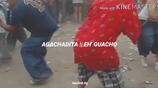 Agachadita {Letra}...