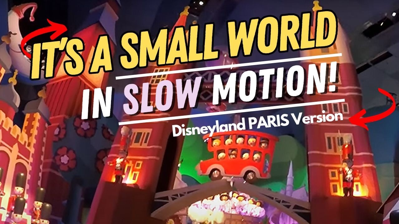 It’s a Small World Disneyland Paris POV - In SLOW Motion? - YouTube