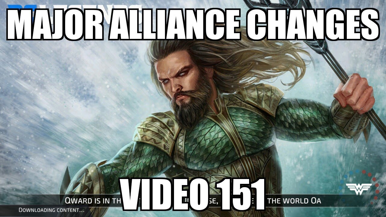DC Legends Game Video 151 Major Alliance Changes YouTube