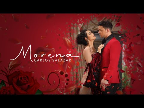 Carlos Salazar - Morena (Official Video)