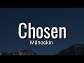 Mneskin  chosen lyrics
