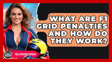 What Are F1 Grid Penalties And How Do They Work? - Pole Position Experts
