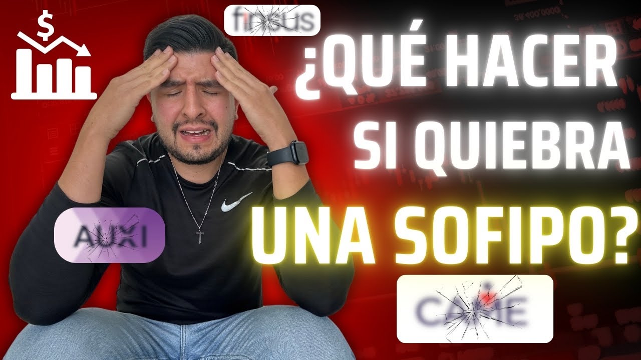 😱 Lo Que Nadie te Dice Cuando Quiebra una SOFIPO (y Cómo Recuperar tu Dinero)💸