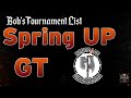 Bob's Spring Up GT Tournament List - 2022
