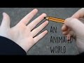 An Animated World | My First Rotoscope Animation!