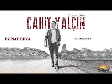 Cahit Yalçın - Ez Nav Reza (Official Music)
