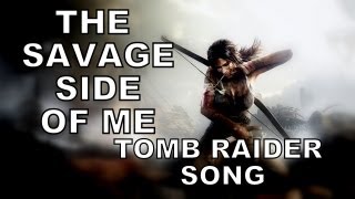 TOMB RAIDER SONG - The Savage Side Of Me chords