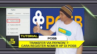 CARA REGISTER NOMER HP DI POSB SUPAYA BISA TRANSFER VIA PAYNOW