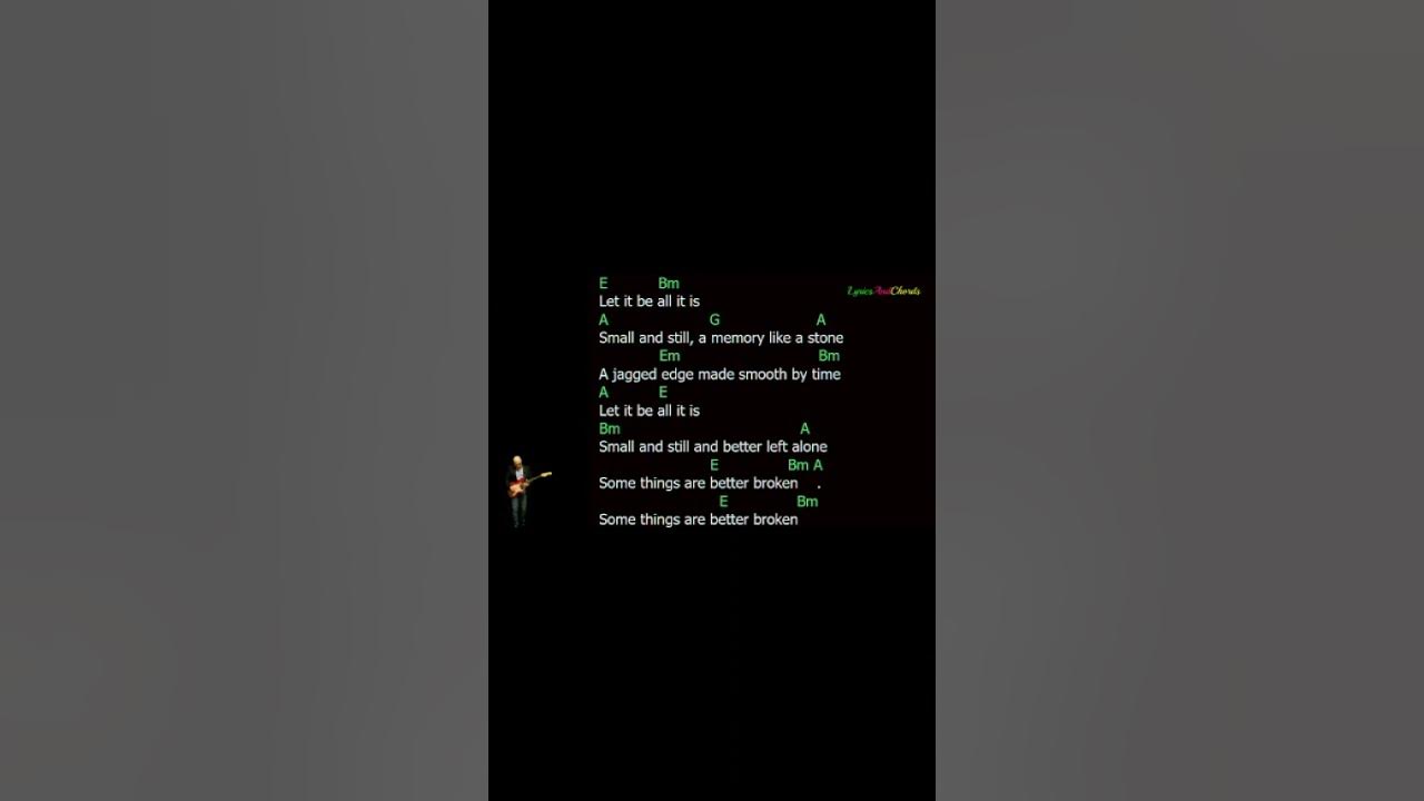 Sarah McLachlan - Better Broken (Lyrics And Chords)