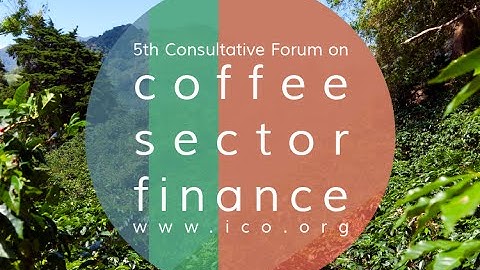 5th Consultative Forum on #CoffeeSectorFinance - Part 11