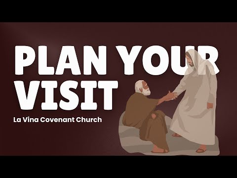 Plan Your Visit video from La Viña Covenant Church