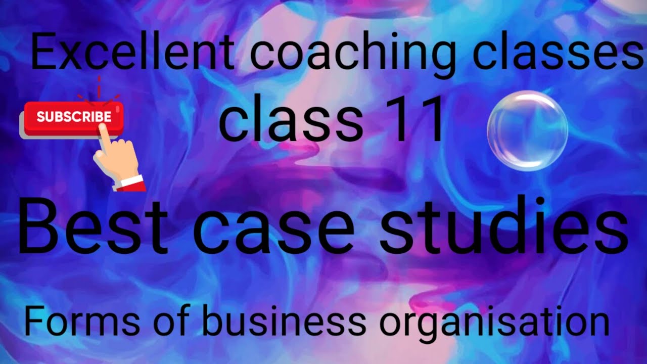 case study of forms of business organisation