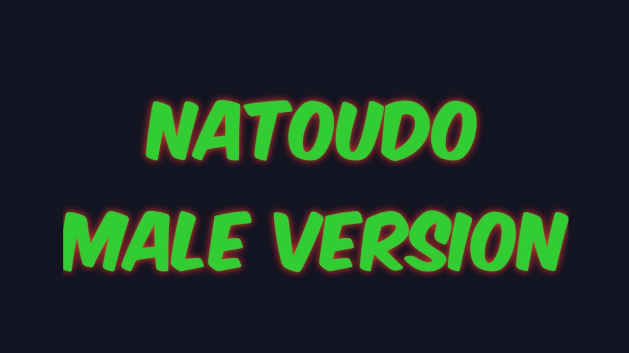 Natoudo male version unofficial