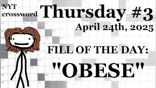 Thursday, 4/24/25 -- NYT Crossword with Sam