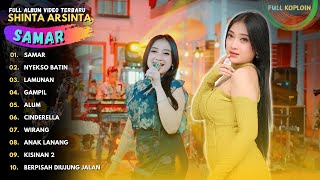SHINTA ARSINTA 'SAMAR' - FULL ALBUM VIDEO TERBARU - SHINTA ARSINTA - LINTU - TRENDING TERBARU 2024!