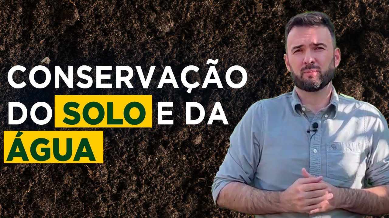 Conservação do Solo e da Água: Práticas Essenciais Para o Agro