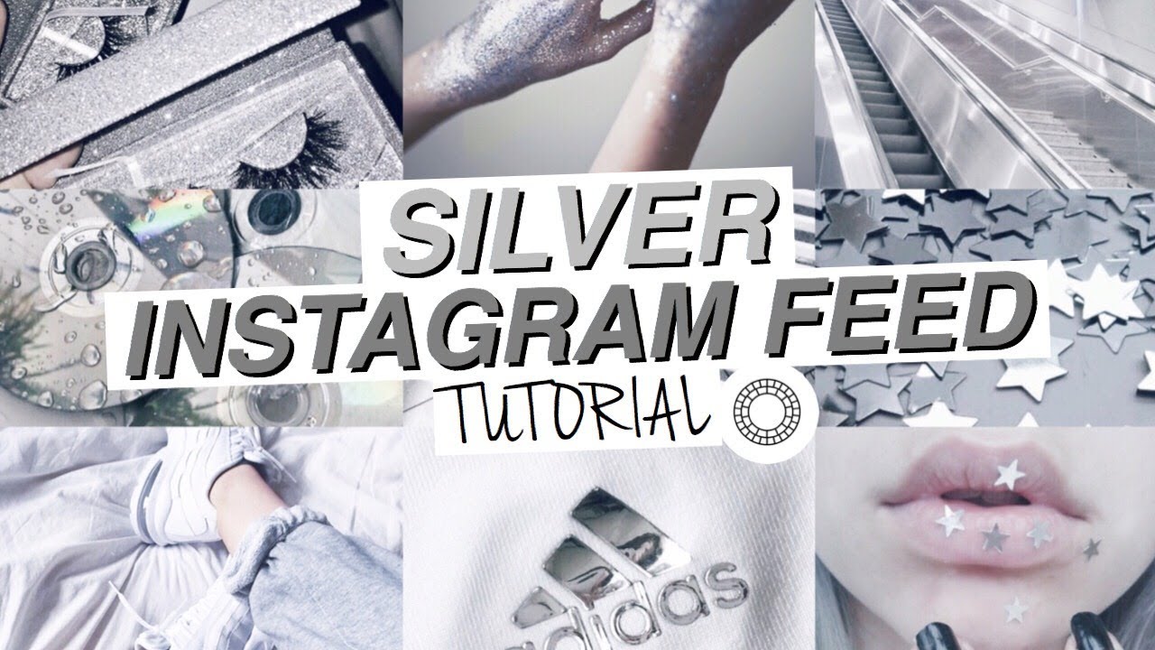 SILVER INSTAGRAM FEED // Tutorial (Grey) - YouTube