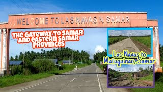 Las Navas, Northern Samar | Road update going to Matuguinao, Samar
