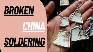 BROKEN CHINA SOLDERING TUTORIAL - How To make Broken China Jewelry