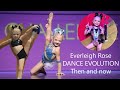 Everleigh Rose Soutas dance EVOLUTION (Then and now)