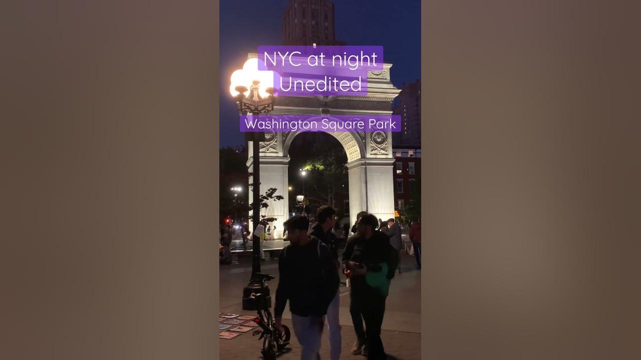 Unedited Video -Sights & Sounds of New York City: Washington Square Park at night. Unedited Video -Sights & Sounds of New York City: Washington Square Park at night.