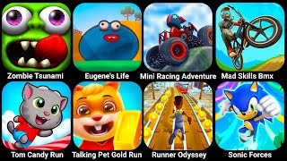 Zombie Tsunami, Eugene's Life, Mini Racing Adventure, Mad Skills Bmx, Run Forest, Tom Candy Run...