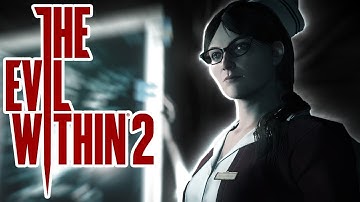 SHUT UP NURSE | The Evil Within 2 - Part 3